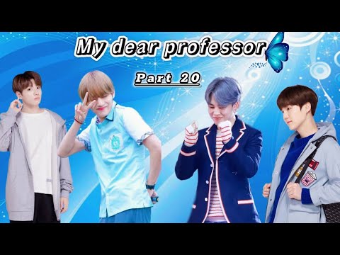 My dear professor || ❤️part 20❤️|| taekook yoonmin love story 💞#taekookff#7logy