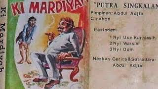 Download lagu Ki Mardiyah - Drama Tarling Putra Sangkala - Abdul Adjib mp3