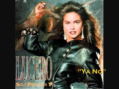 Lucero "Ya No"