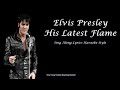 Elvis Presley His Latest Flame Sing Along Lyrics