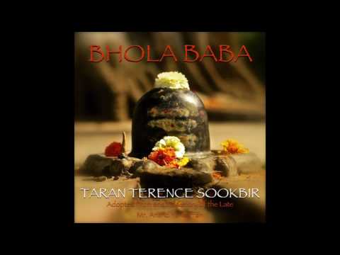 BHOLA BABA | TARAN TERENCE SOOKBIR | 2017