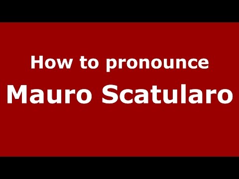 How to pronounce Mauro Scatularo (Spanish/Argentina) - PronounceNames.com
