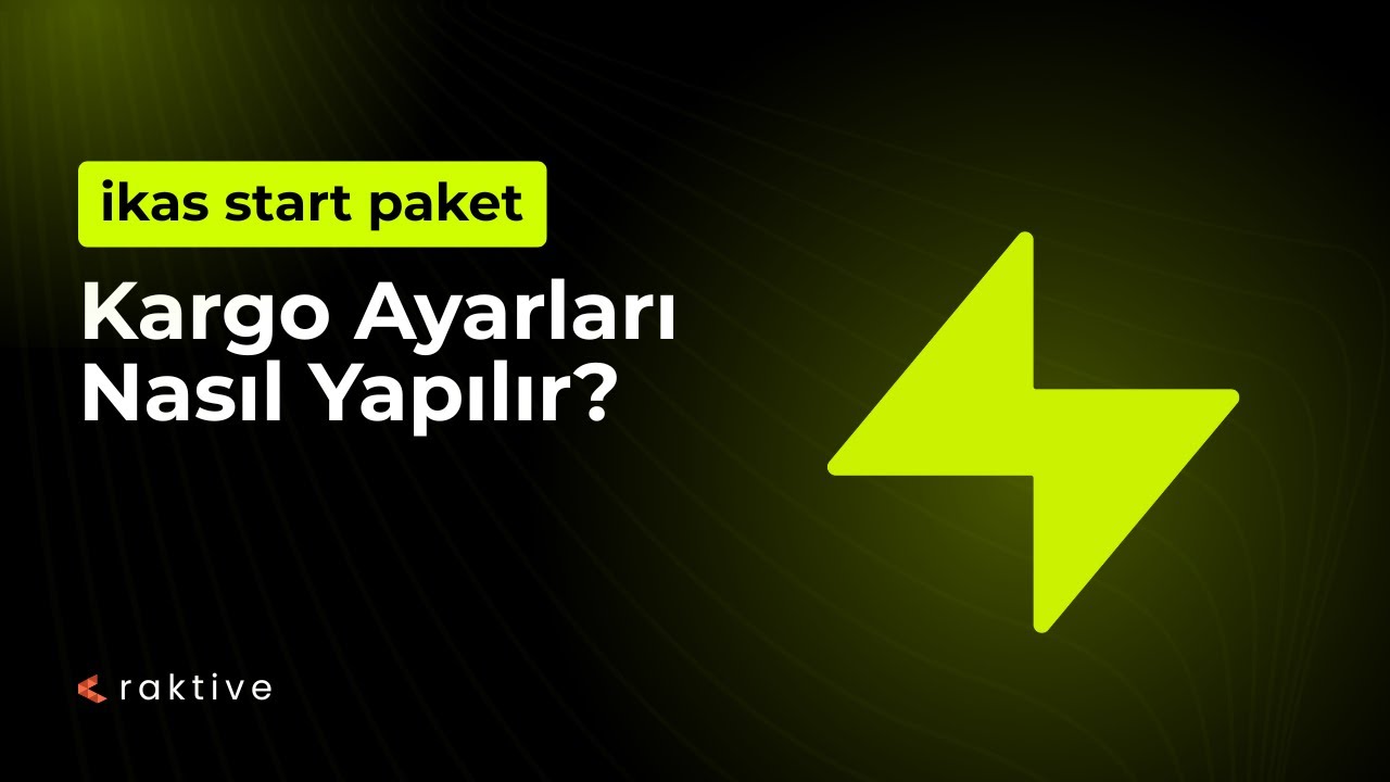 ikas Kargo Ayarları: Lojistik Operasyonunuzu Optimize Edin