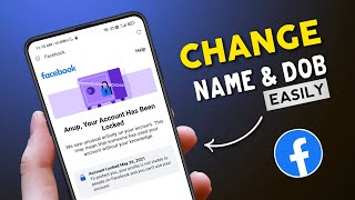 🔴Change Name And Date Of Birth Of Locked Facebook Account | Unlock Locked Facebook Account⚡⚡