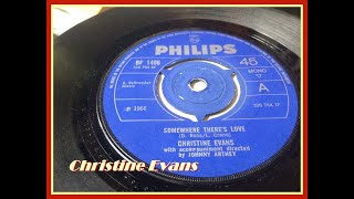 Somewhere There's Love ~ Christine Evans