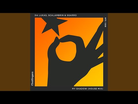 My Shadow (House Mix)
