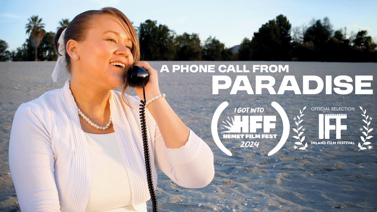 "A Phone Call From Paradise" | Drama Short Film (OFFICIAL SELECTION)