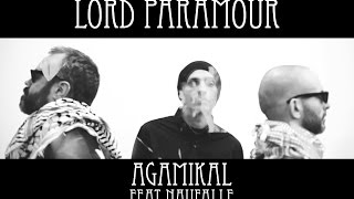 LORD PARAMOUR - Agamikal Feat. Naufalle