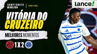 POUSO ALEGRE 1 X 2 CRUZEIRO | CAMPEONATO MINEIRO | SEMIFINAL | MELHORES MOMENTOS