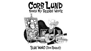 Corb Lund - Blue Wing video