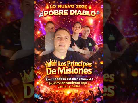 Son Unos Genios Lo Nuevo 2026 . LOS PRINCIPES DE MISIONES 👑