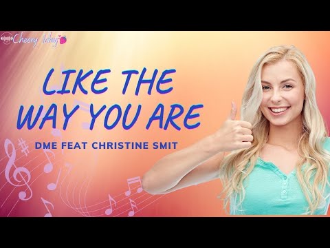 LIKE THE WAY YOU ARE   MINDME FEAT CHRISTINE SMIT