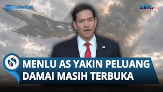 Menlu Marco Rubio Klaim Peluang Kesepakatan Damai Masih Terbuka Meski Jet AS Serang Kapal Iran