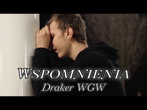 Draker WGW - Wspomnienia (Prod. D-Low)