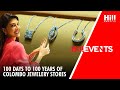 100 Days To 100 Years Of Colombo Jewellery Stores