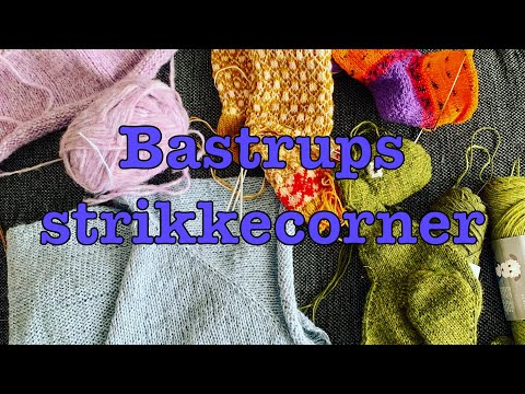 Bastrups strikkecorner Ep 1