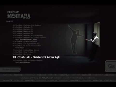 13. Cashturk - Gözlerimi Aldın Aşk