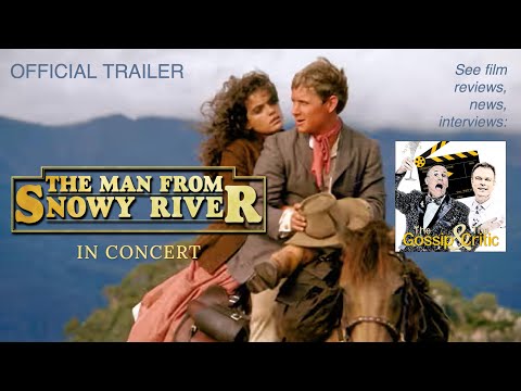 Thumbnail for TRAILER | THE MAN FROM SNOWY RIVER IN CONCERT [PG] by Bruce Rowland