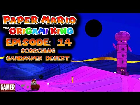 Paper Mario: The Origami King - Episode 14 - Scorching Sandpaper Desert