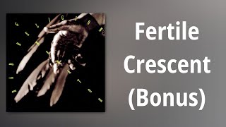 Bad Religion // Fertile Crescent (Bonus)