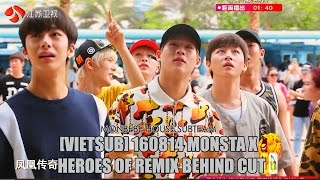 [VIETSUB] 160814 MONSTA X - HEROES OF REMIX BEHIND CUT