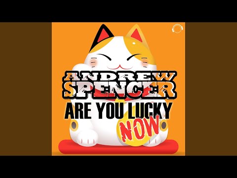 Are You Lucky Now (Extended Mix)