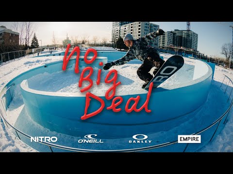 NO BIG DEAL | A Snowboard Movie by Seb Toots & Max Trudel