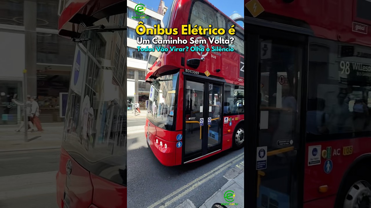 Ônibus Elétrico é um Caminho Sem Volta? Olha o Silêncio!