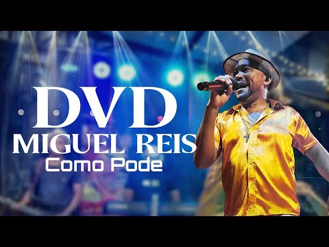 Como Pode - Miguel Reis DVD Apaixonando Corações