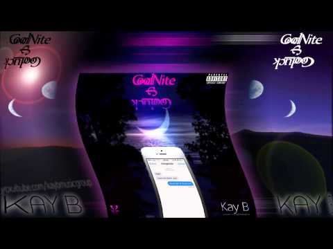 Kay B - Trophy [GoodNite & Good Luck] Mixtape