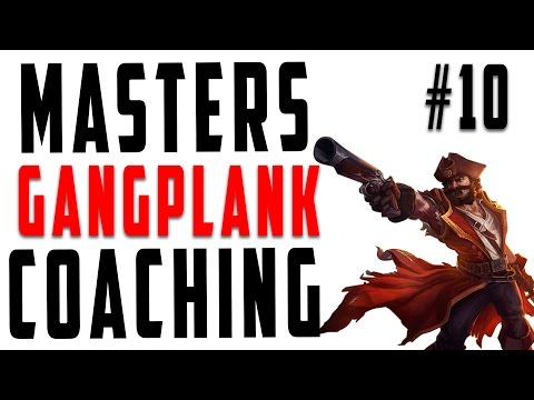 Masters Coaching #10 - Gangplank Top