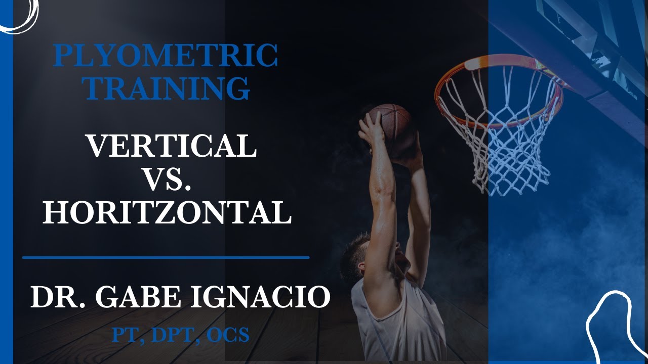 Plyometric Training: Vertical vs Horizontal Oriented Jump Training