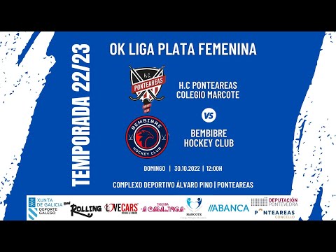 H.C PONTEAREAS COLEGIO MARCOTE - BEMBIBRE H.C | OK LIGA PLATA FEMENINA | JORNADA 3