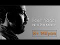 Kerim Yağcı - Deniz Üstü Köpürür (Official Video) Kerim Yağcı - Deniz Üstü Köpürür (Official Video)