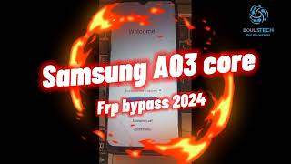 Samsung A03 core (A032F) Frp bypass 2024