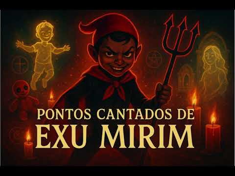 🎵 **PONTOS CANTADOS DE EXU MIRIM** | Umbanda com Alegria, Magia e Sabedoria Infantil ✨