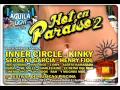 HOT EN PARAISO 2 JULIO CORREAL - INNER CIRCLE - NATALIA PARIS - COOL D RADIO