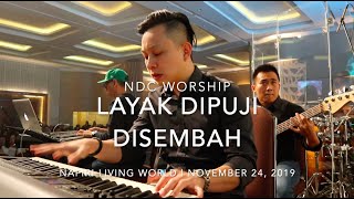 Download lagu NDC Worship - Layak Dipuji Disembah | keyboard cam NDC Living World mp3 Download lagu NDC Worship - Layak Dipuji Disembah | keyboard cam NDC Living World mp3