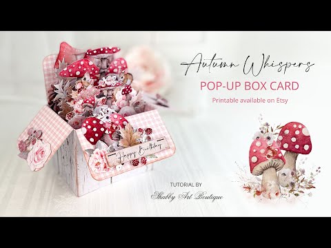 Autumn Whispers Pop up Box Card Tutorial