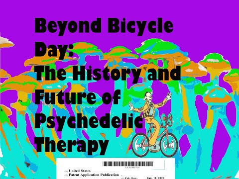 Beyond Bicycle Day: The History and Future of Psychedelic Therapy