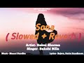 Sona (Slowed+Reverb) | Music Video | Manni Sandhu & Bakshi Billa | Rahul Sharma | NO FILTR RECORDS
