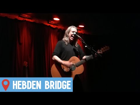 Justin Sullivan - Green and Grey-  Live in Hebden Bridge (23/05/19)