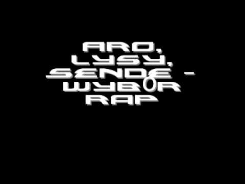 Aro Łysy Sende - Wybór rap