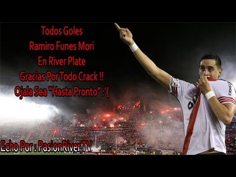 Ramiro Funes Mori "El Melli" ►Adios Crack ► Todos Sus Goles En River 2011-2015 Full HD