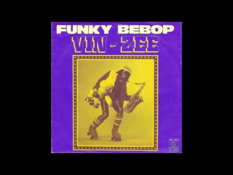 Vin-Zee - Funky Bebop (1981)