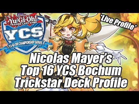 Top 16 YCS Bochum  Nicolas Mayer's Trickstar Deck Profile & Report