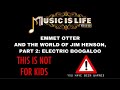 Emmet Otter And The World Of Jim Henson Part 2 Electric Boogaloo Music Is Life Podcast