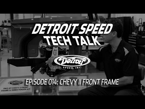 Chevy II Front Frame - Detroit Speed Tech Talk Ep. 014