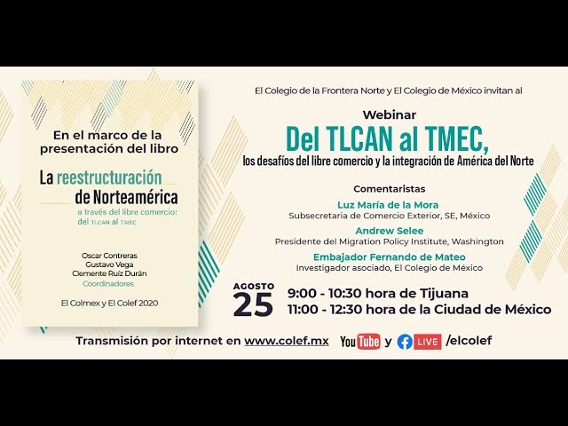 Vídeo relacionado con La reestructuración de Norteamérica a través del libre comercio: del TLCAN al TMEC