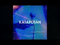 Katapusan - Clinxy, Kael Guerrero (Lyrics)